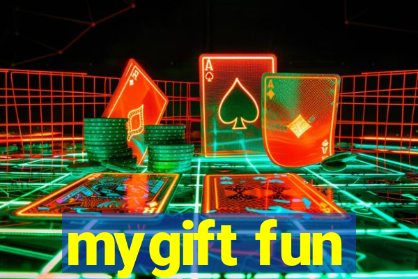 mygift fun